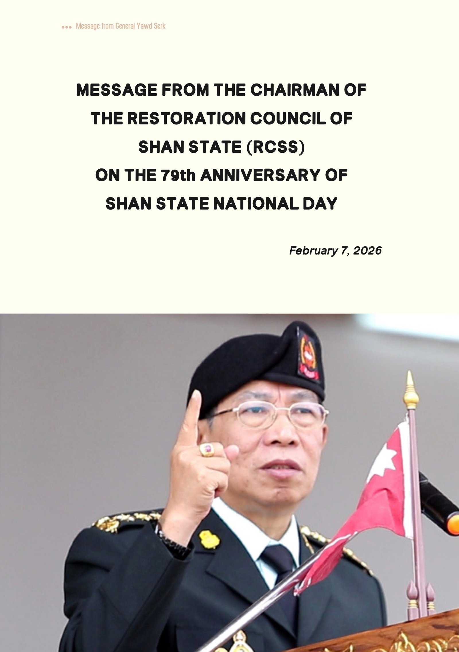 MESSAGE FROM THE CHAIRMAN OF THE RESTORATION COUNCIL OF SHAN STATE (RCSS) ON THE 79th ANNIVERSARY OF SHAN STATE NATIONAL DAY
