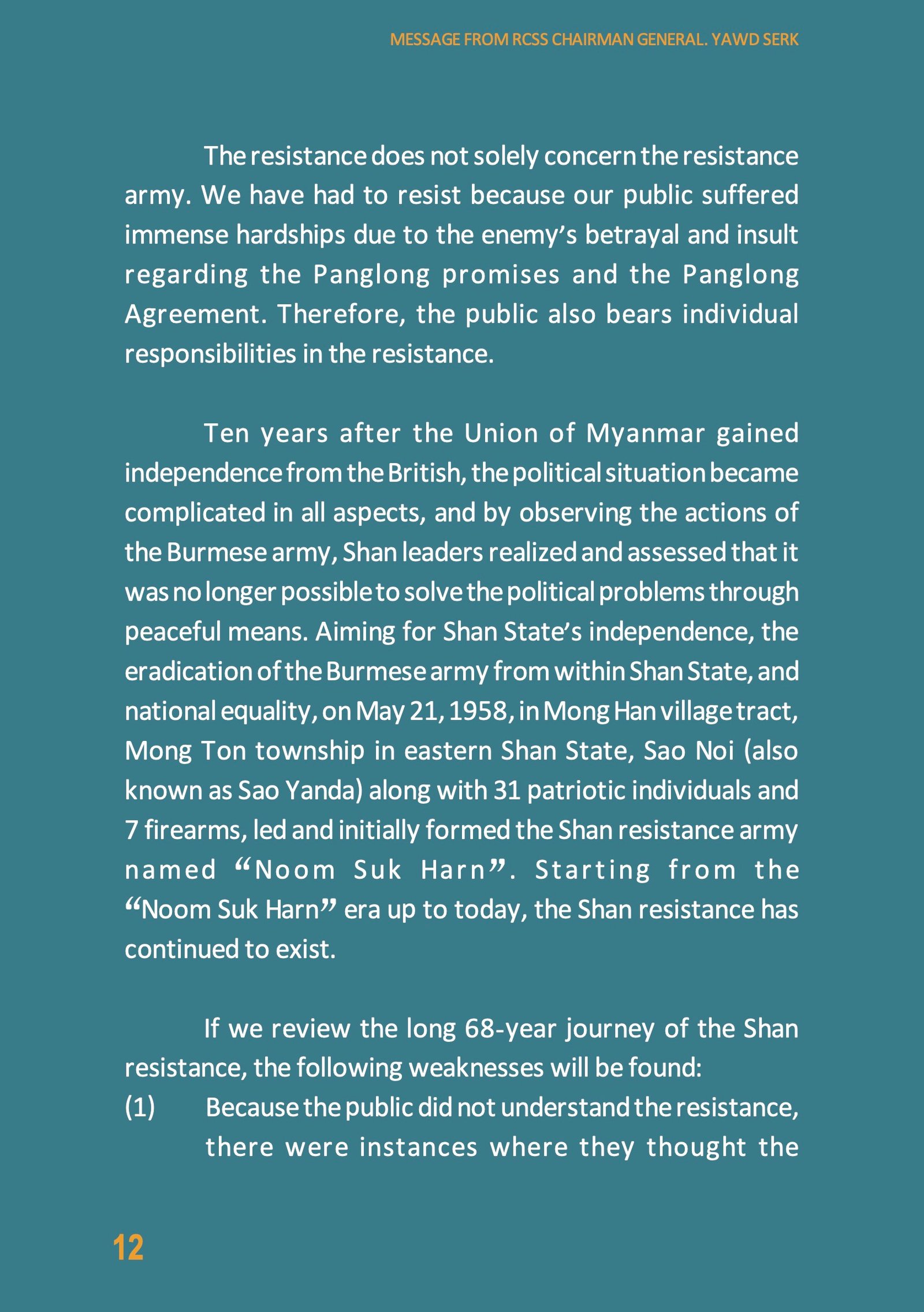 Message from General Yawd Serk, Chairman of the Restoration Council of Shan State (RCSS), sent on the occasion of the 68th Anniversary of Shan State Resistance Day