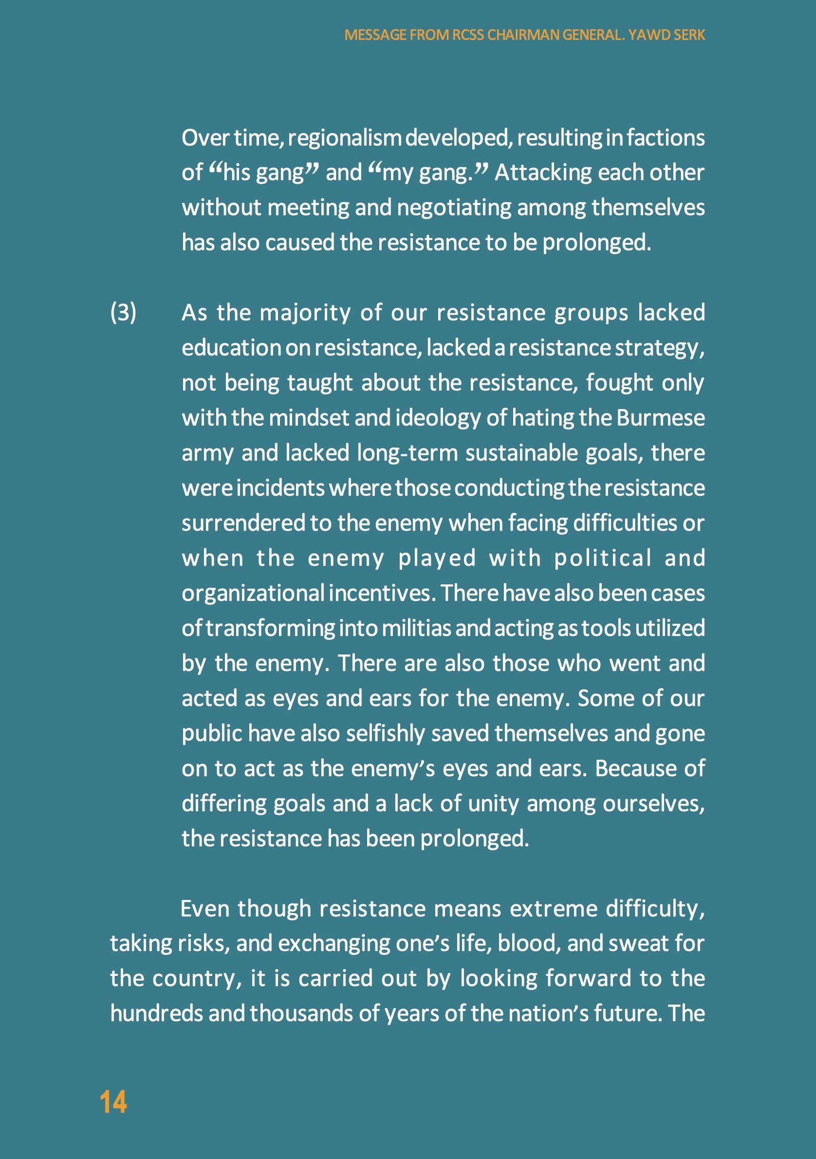 Message from General Yawd Serk, Chairman of the Restoration Council of Shan State (RCSS), sent on the occasion of the 68th Anniversary of Shan State Resistance Day